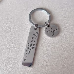 Drive Safe keychain for loved one